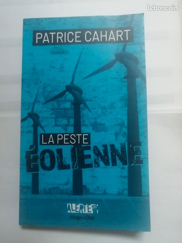 Patrice cahart : la peste éolienne (image 2)