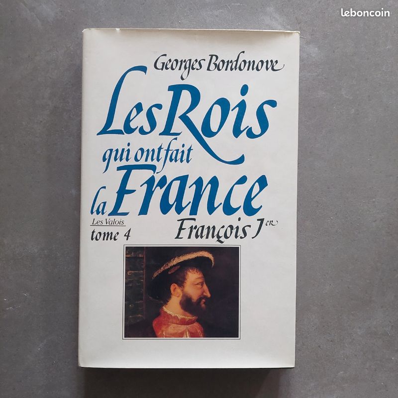 Livre les rois qui ont fait la France (image 1)