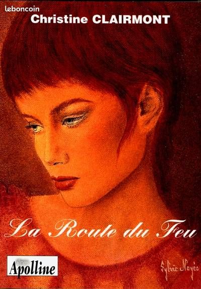 La Route Du Feu – Christine Clairmont (image 1)