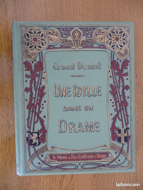 Une IDYLLE DANS UN DRAME par Ernest Daudet (Belle reliure ancienne...) (image 1)