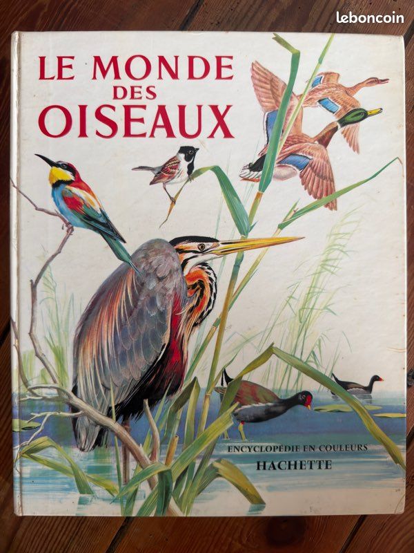 TBE - Pierre Probst auteur Caroline livre Le monde des oiseaux encyclopédie en couleurs Hachette (image 1)