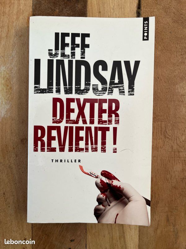Thriller de Jeff Lindsay »Dexter revient » (image 1)