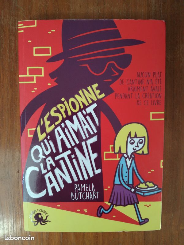 Jeunesse à partir de 10 ans - L'espionne qui aimait la cantine de Pamela Butchart (image 1)