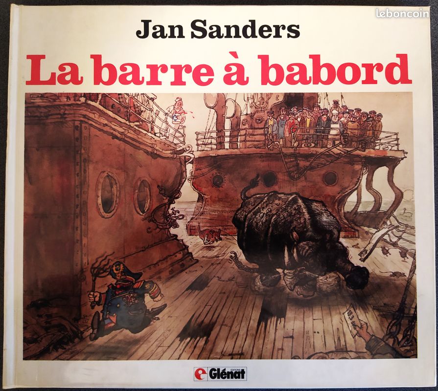 LA BARRE A BABORD (+BRANLE-BAS DE COMBAT) - en E.O. De Jan SANDERS (image 1)