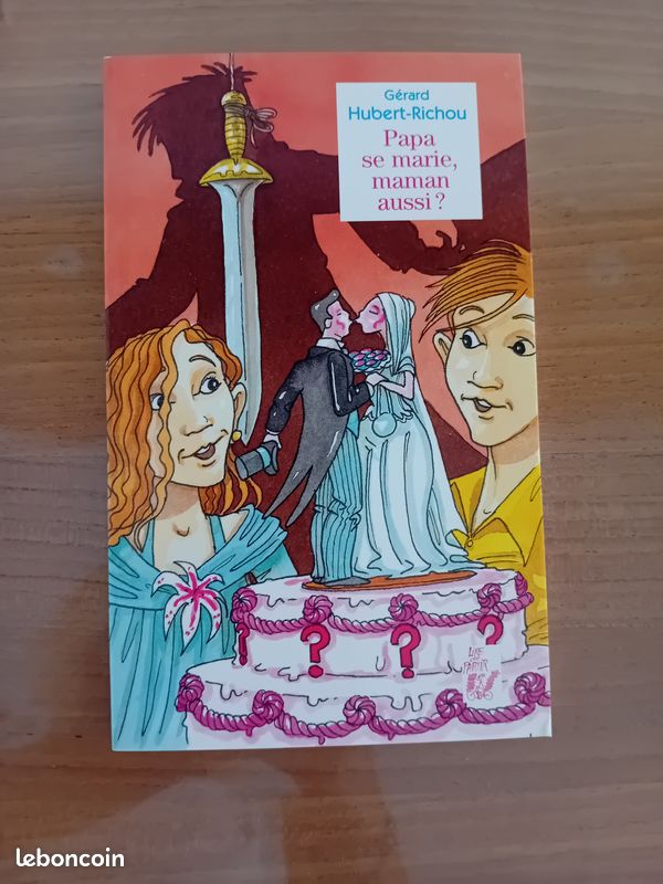 Papa se marie maman aussi ? à partir de 9 ans (image 1)