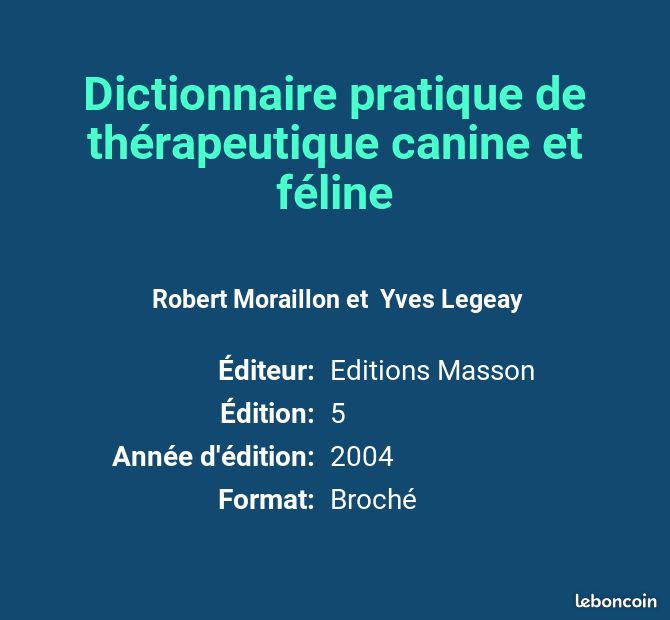 Dictionnaire pratique de thérapeutique canine et féline - Robert Moraillon et Yves Legeay (image 2)
