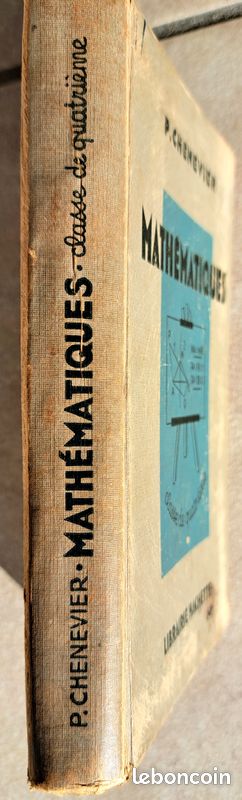 Ancien Livre scolaire Mathématiques, 4ème, édition 1939, Pierre Chenevier (image 2)