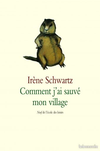 Comment J’ai sauvé mon village – Irène Schwartz (image 1)