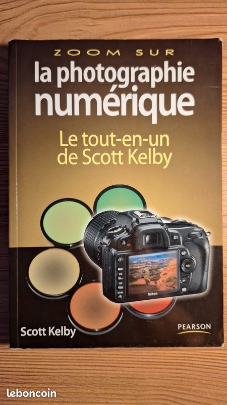 Zoom sur la photographie numérique - Le tout-en-un de Scott Kelby (image 2)