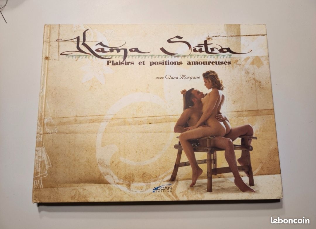 Kamasutra Plaisirs et Positions Amoureuses Clara Morgane - Livres