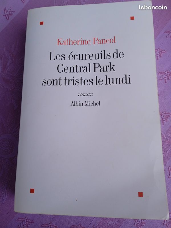 Katherine Pancol Les écureuils de Central Park sont tristes le lundi (image 1)