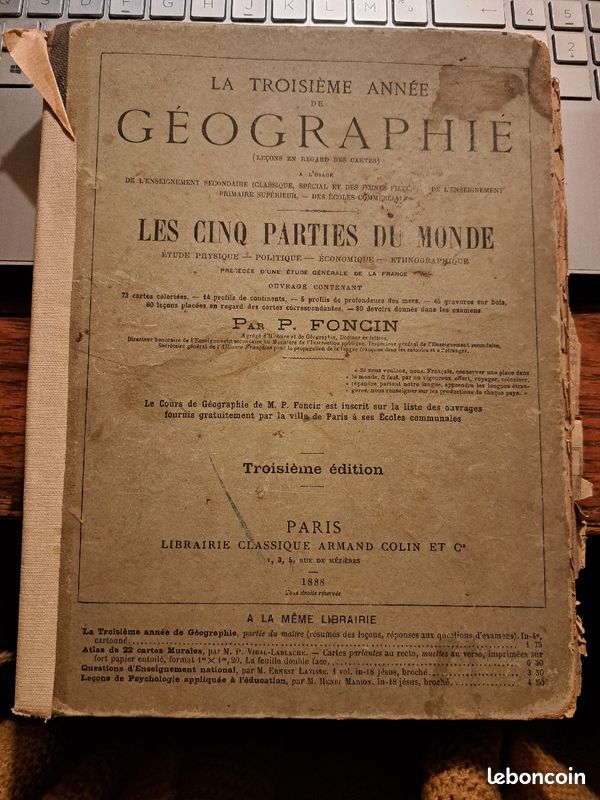 La troisième année de géographie, les cinq parties du monde, étude physique - politique- économique - ethnographique, troisième édition, 1888, P. FONCIN (image 1)
