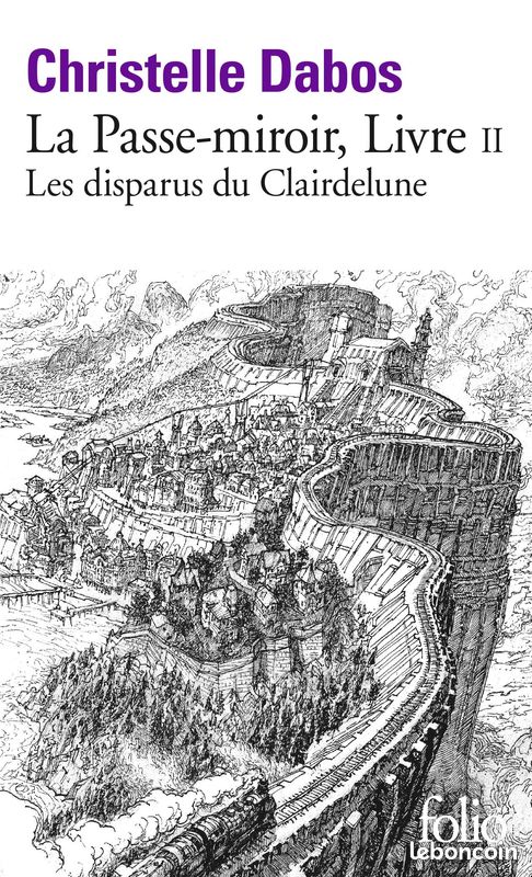 La Passe-miroir, II : Les disparus du Clairdelune: Les disparus du Clairdelune (image 1)