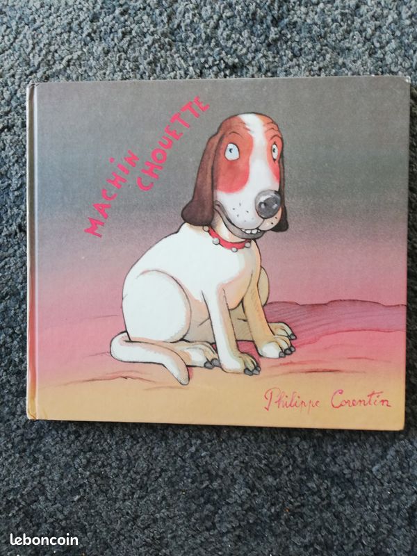 "Machin chouette" Philippe Corentin livre jeunesse (image 1)