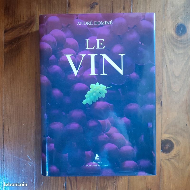Livre Relié - Le Vin - André Dominé (image 1)