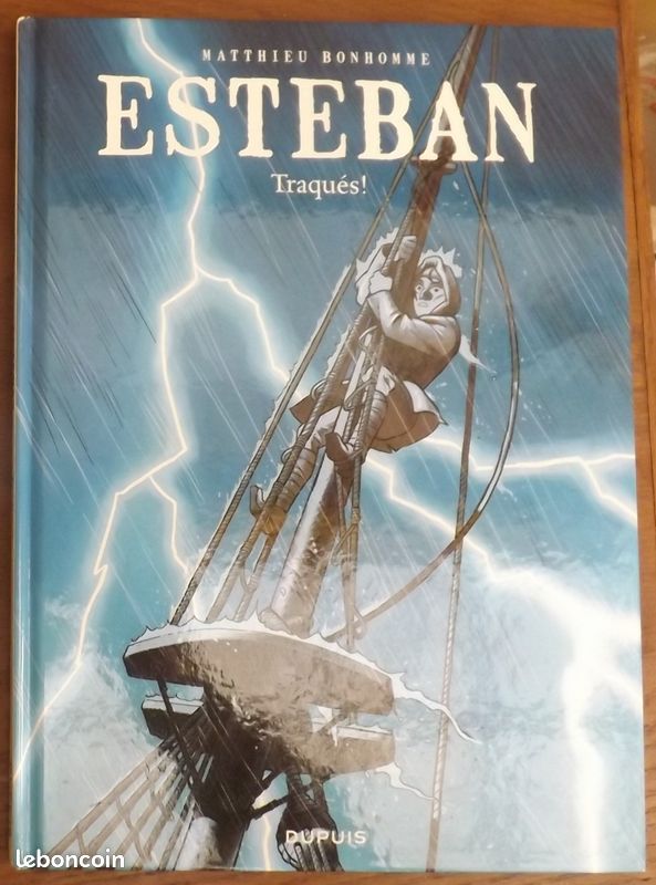 BD Esteban de Mathieu Bonhomme 2 Traqués réédition Dupuis (image 1)
