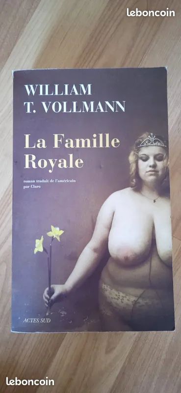 NEUF -La famille royale livre de William T. Vollmann (image 1)