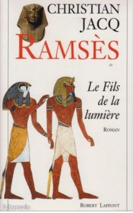 Ramsès, Tome 1 : Le fils de la lumière de Christian Jacq (image 1)