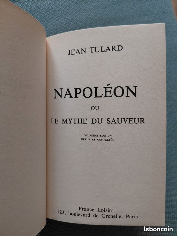Livre. Jean Tulard. Napoléon ou le Mythe du Sauveur. 2e edition. France loisirs. Librairie Artheme Fayard. 1977. Biographie historique. Histoire. Napoléonienne (image 7)