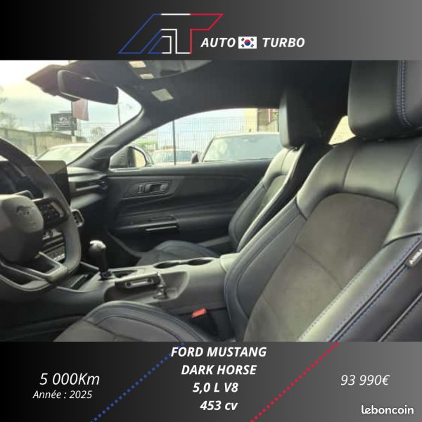 Ford MUSTANG FASTBACK 5.0 V8 453CH DARK HORSE / PAS DE MALUS / CERAMIQUE COMPLETE / PPF / EXTENSION (image 12)