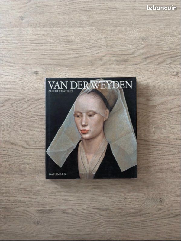 Rogier van der Weyden - Albert Châtelet - Gallimard (image 1)