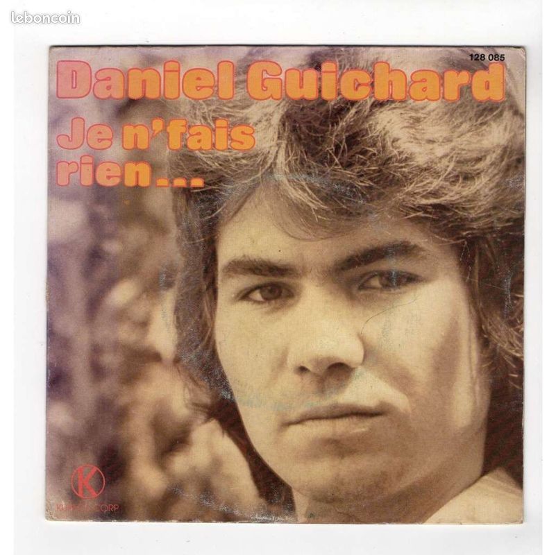 Vinyle 45T (SP-2 titres) - Daniel GUICHARD - JE N' FAIS RIEN / VIEILLIR ...