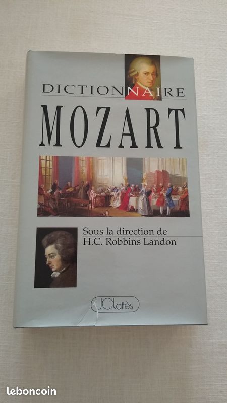 Livre "Dictionnaire Mozart" - Sous la direction de Howard Chandler Robbins Landon - Traduit par Dennis Collins - JC Lattès - 1990 (image 5)