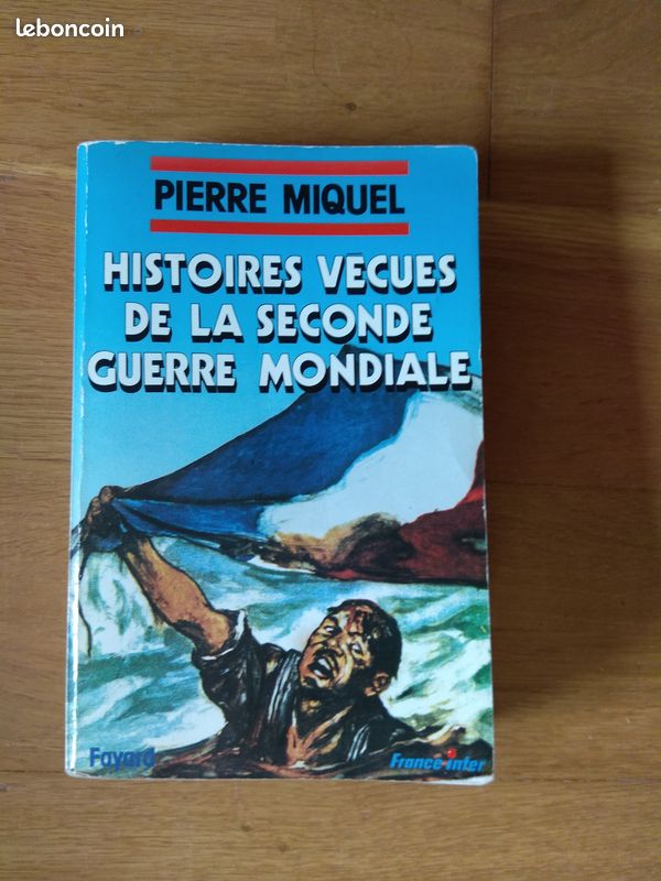 Pierre miquel histoires vécues de la 2 guerre (image 1)