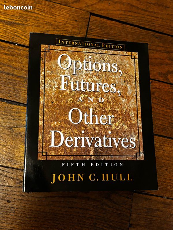 Options, Futures and Other Derivatives – John C. Hull – 5e édition (2002) (image 1)