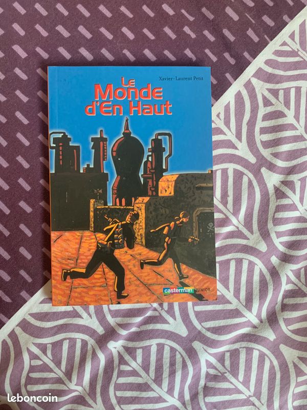 Le monde d'en-haut - Xavier-Laurent Petit (image 1)