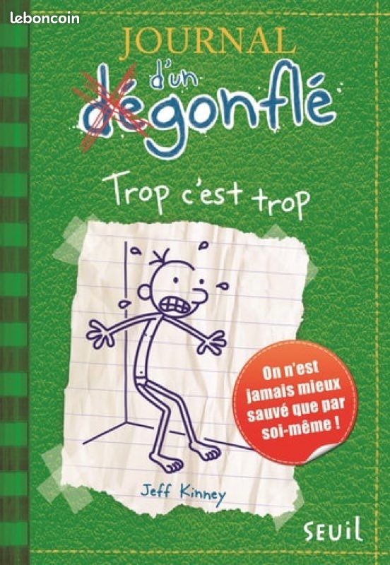 SUPER AFFAIRE Pour offrir pour pour soi état NEUF JOURNAL D’UN déGONFLE Trop c’est trop (image 1)