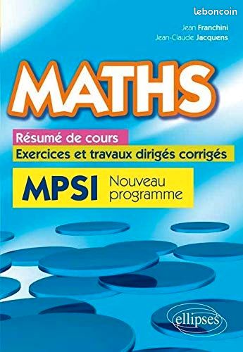 Manuel Maths Résumé de cours MPSI exercices et travaux dirigés corrigés (image 1)