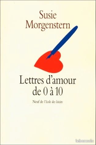 Lettres d'amour de 0 à 10 ans de Susie Morgenstern (image 1)