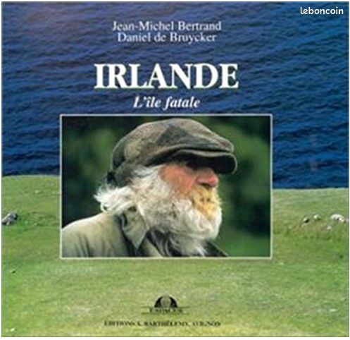 IRELANDE - L'île fatale (image 1)