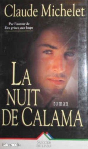 Le nuit de Calama - Claude Michelet (image 1)