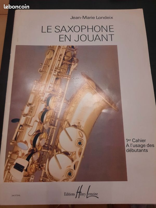 Saxophone En Jouant Volume 1 - Méthode De Saxophone Pour Débutants