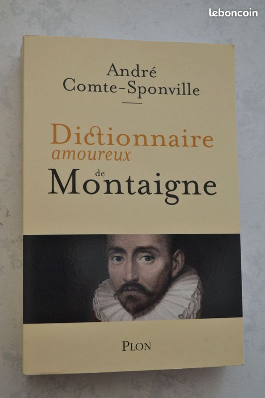 André comte-sponville dictionnaire amoureux de montaigne (image 1)