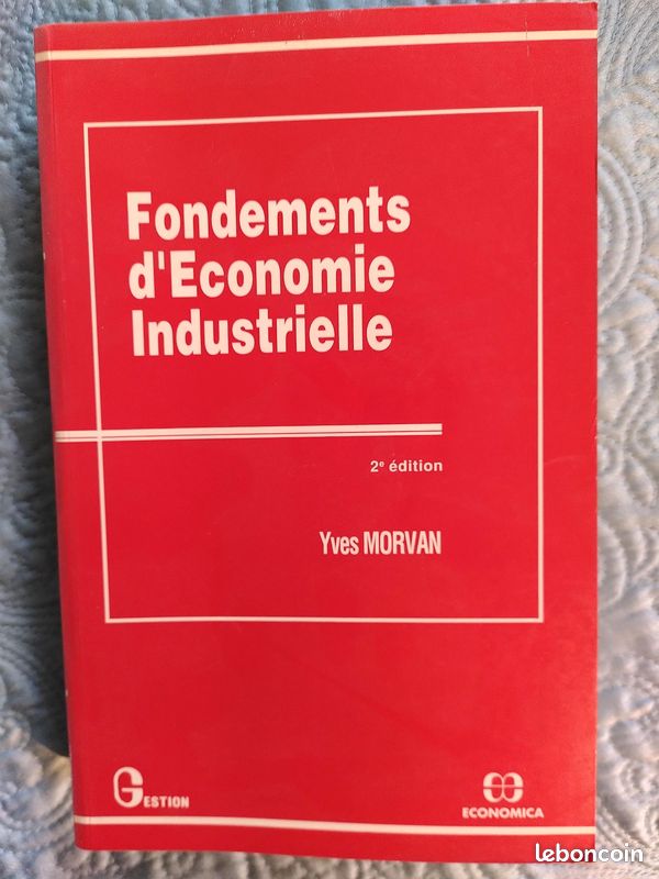 Fondements d'Economie Industrielle d'Yves Morvan 2e édition (image 1)
