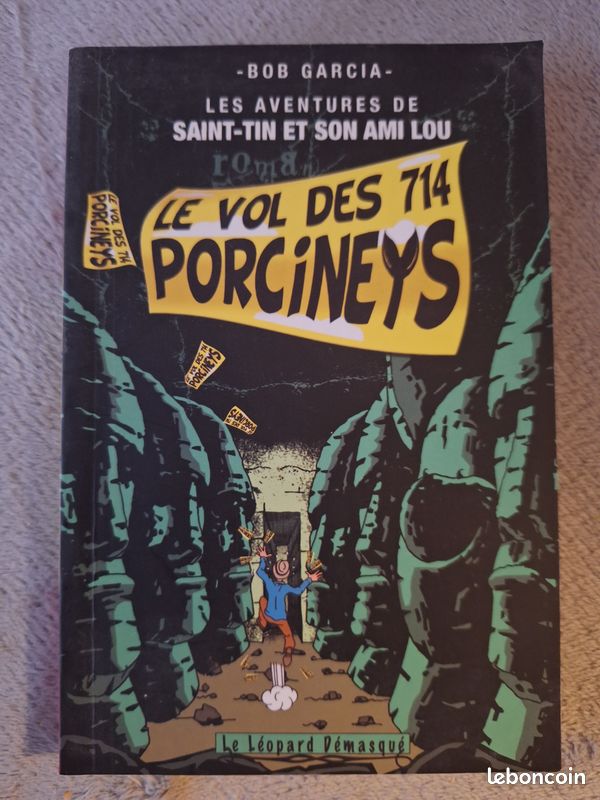 Livre le vol des 714 porcineys (image 1)