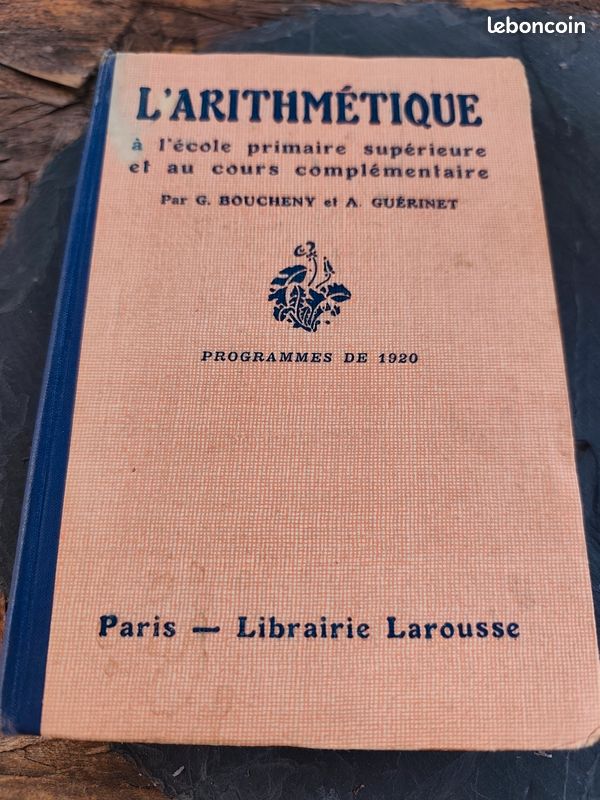 Livre scolaire L'ARITHMÉTIQUE Ecole primaire et cours complémentaire 1926 (image 1)