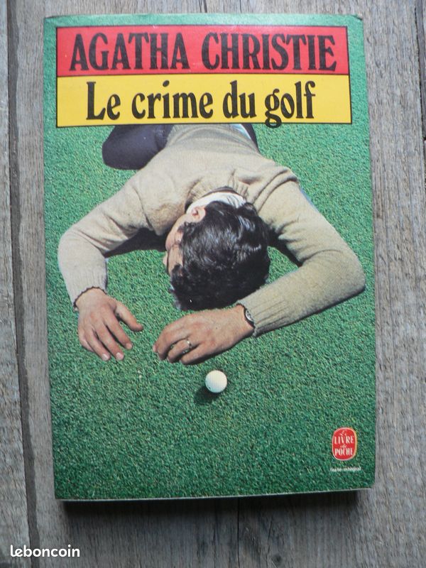 Livre : Roman : Agatha Christie : Le crime du golf (image 1)
