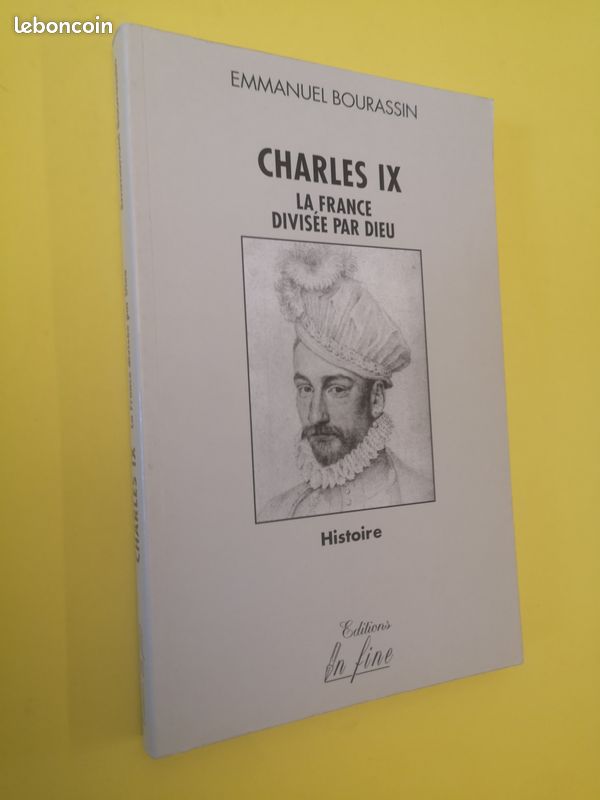 Charles IX la France divisée par Dieu / Saint Barthélemy (image 1)