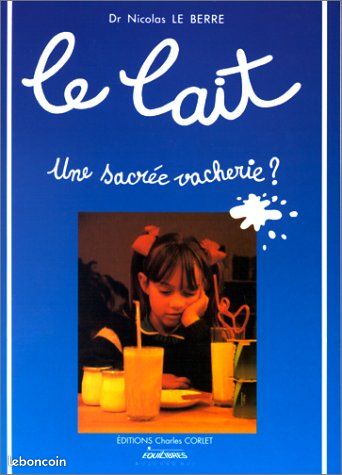 Le lait, une sacrée vacherie ? (image 1)