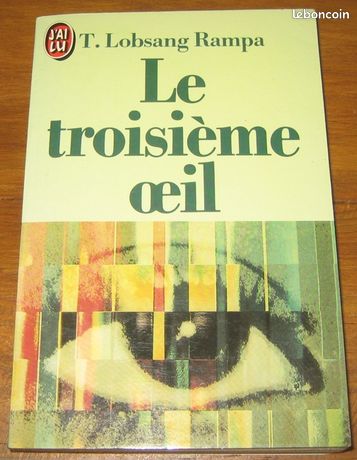 Le troisième oeil - Lobsang Rampa T. - Livres