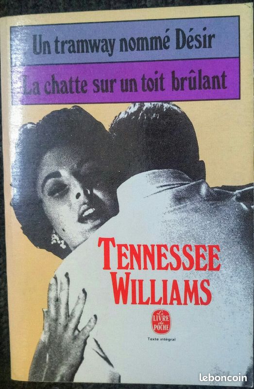 Livre"Un tramway nommé Désir + La chatte sur un toit brûlant" de TENNESSEE WILLIAMS (image 1)