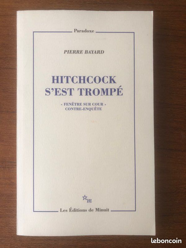 Pierre Bayard, Hitchcock s'est trompé. "Fenêtre sur cour" contre-enquête, Minuit, 2023, exemplaire signé (image 1)