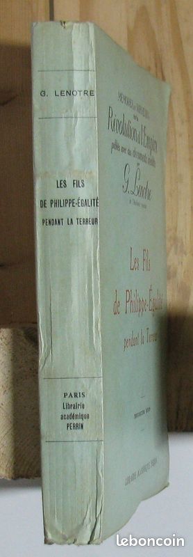 Les fils de Philippe-Egalité pendant la Terreur - G. Lenotre (image 2)
