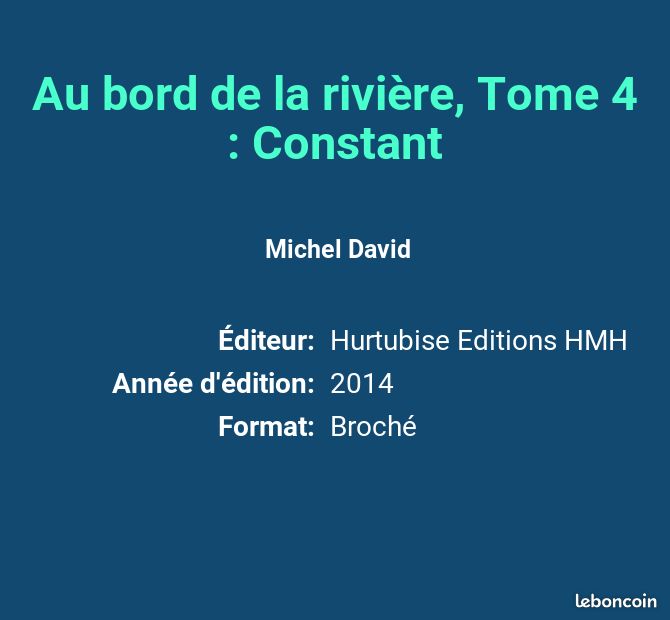Au bord de la rivière, Tome 4 : Constant - Michel David (image 2)
