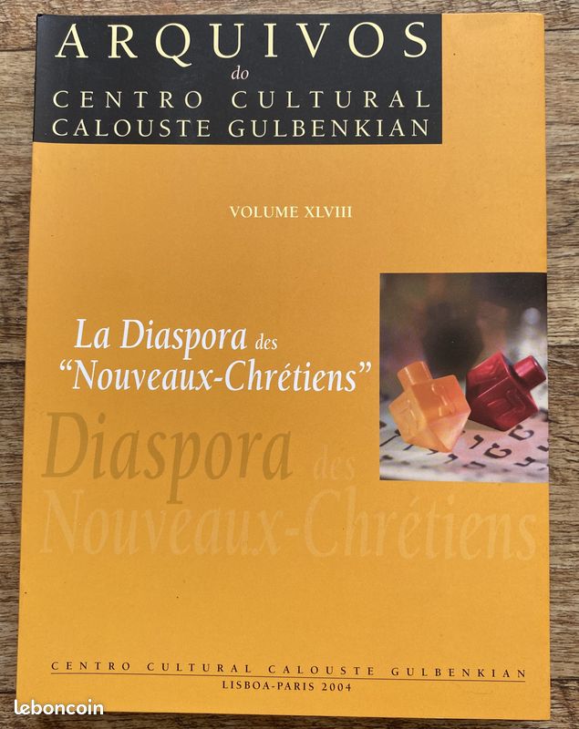 La diaspora des "Nouveaux-Chrétiens" - volume XLVIII (image 1)