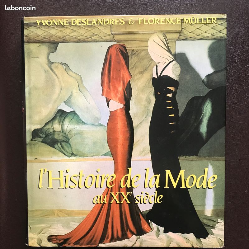 Histoire de la mode au XXe siècle - Y. Deslandres et F. Müller (image 1)
